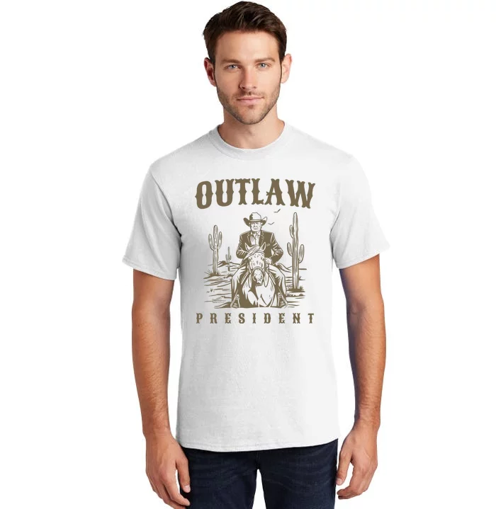 Outlaw President Trump Cowboy Trump 2024 Convicted Felon Tall T-Shirt