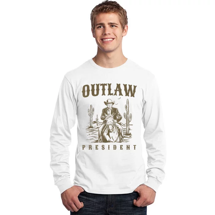 Outlaw President Trump Cowboy Trump 2024 Convicted Felon Tall Long Sleeve T-Shirt