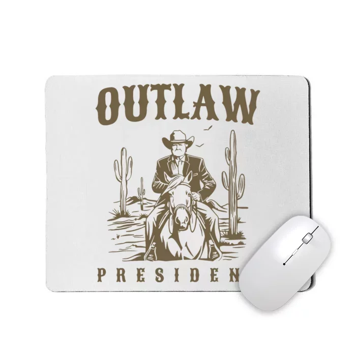 Outlaw President Trump Cowboy Trump 2024 Convicted Felon Mousepad