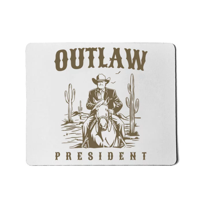 Outlaw President Trump Cowboy Trump 2024 Convicted Felon Mousepad