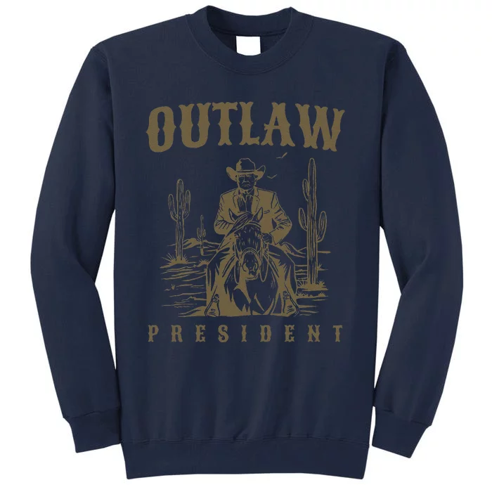 Outlaw President Trump Cow Trump 2024 Convicted Felon Tall Sweatshirt