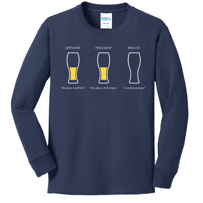 Optimist Pessimist Realist I Need A Beer Kids Long Sleeve Shirt