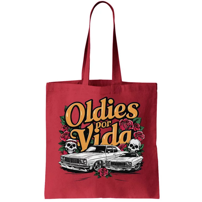 Oldies Por Vida Vintage Lowrider Car Mexican Chicano Cholo Tote Bag