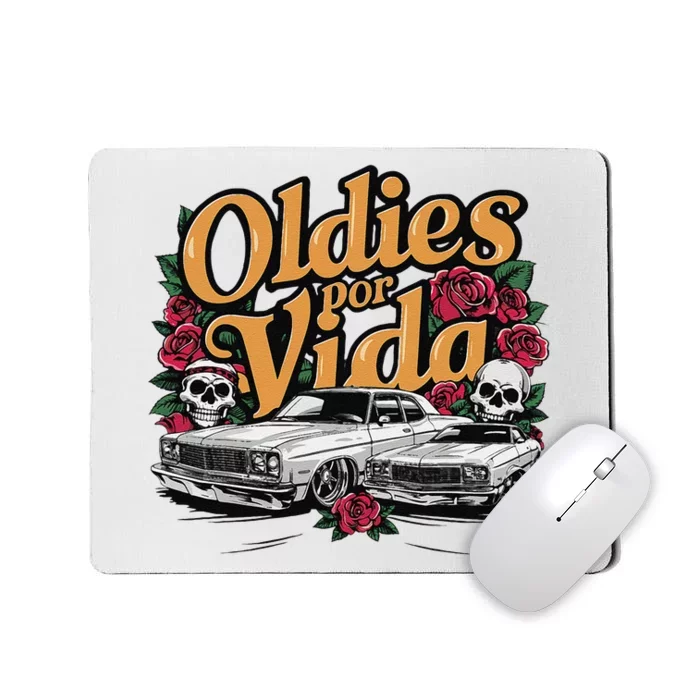 Oldies Por Vida Vintage Lowrider Car Mexican Chicano Cholo Mousepad