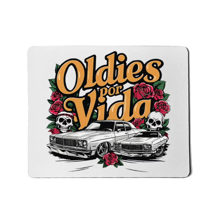 Oldies Por Vida Vintage Lowrider Car Mexican Chicano Cholo Mousepad