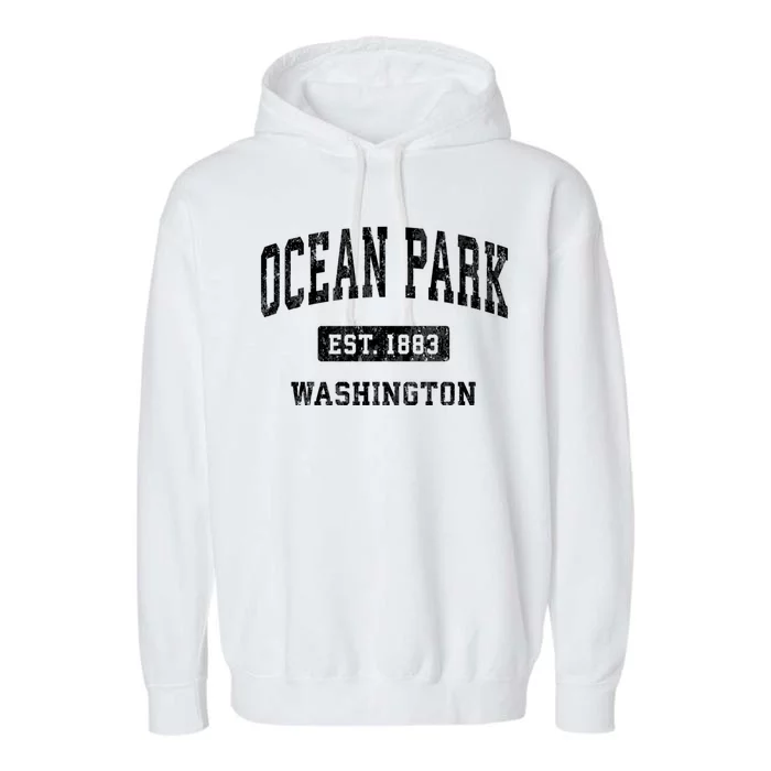 Ocean Park Washington Wa Vintage Established Athletic Sports Design Garment-Dyed Fleece Hoodie