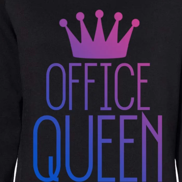 Office Queen Great Gift Funny Administrative Professionals Day Gift Womens California Wash Sweatshirt