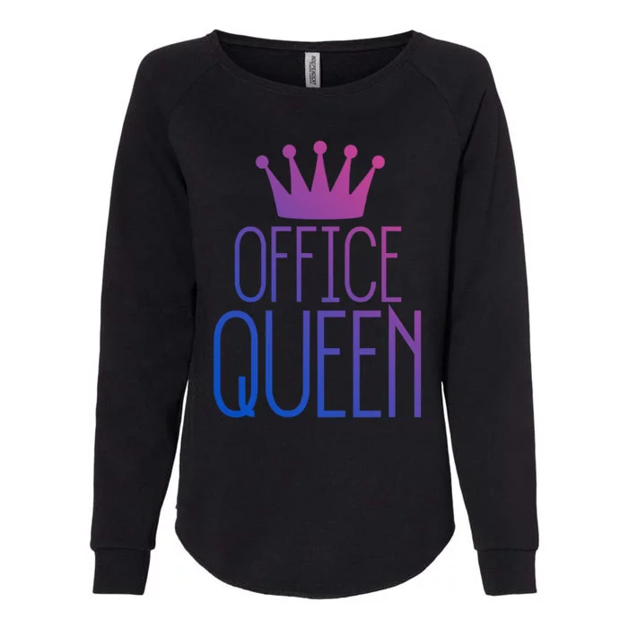 Office Queen Great Gift Funny Administrative Professionals Day Gift Womens California Wash Sweatshirt