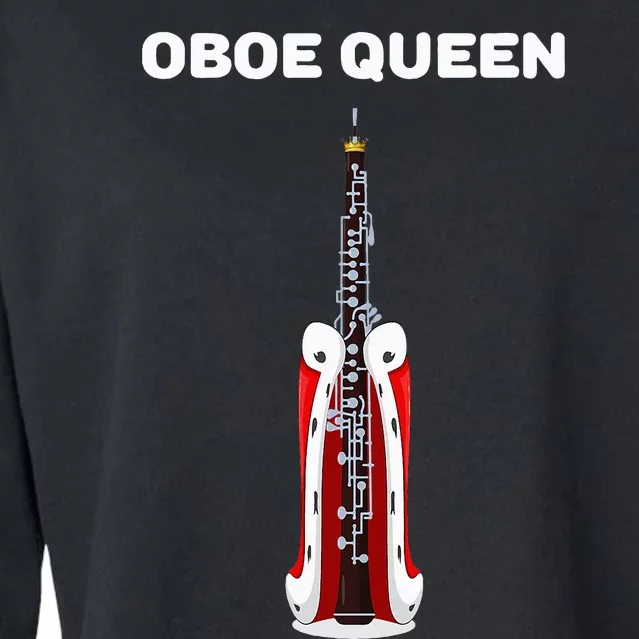 Oboe Queen Girl Oboe Oboist Oboe Cropped Pullover Crew