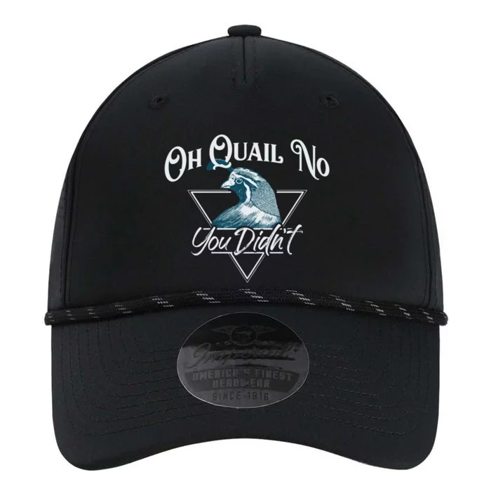 Oh Quail No You Didn't Cute Gift Hunting Quails Hunters Cute Gift Bird Day Funny Performance The Dyno Cap