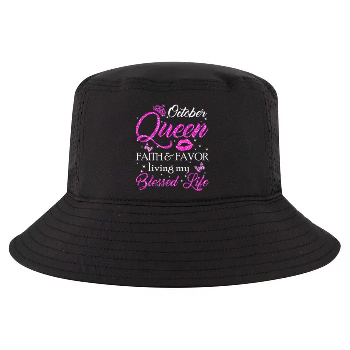 October Queen This Queen Was Born In October Birthday Women Cool Comfort Performance Bucket Hat