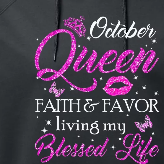 October Queen This Queen Was Born In October Birthday Women Performance Fleece Hoodie