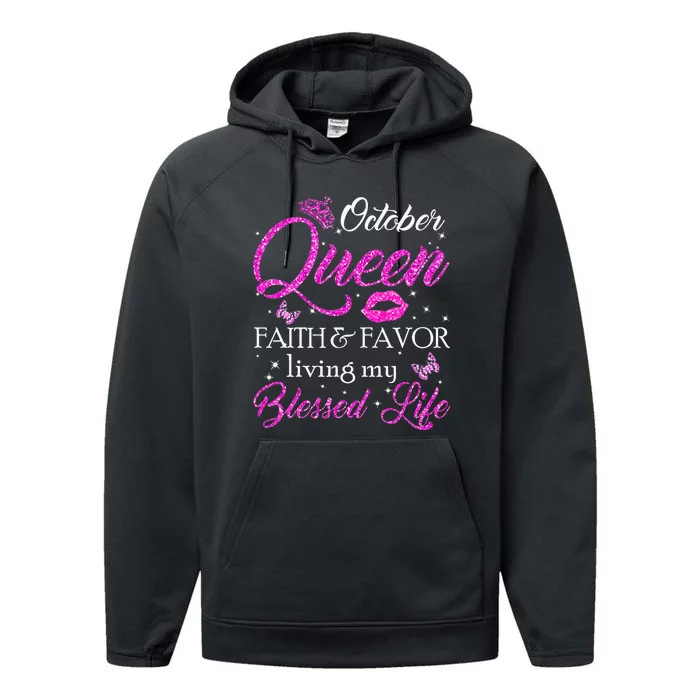 October Queen This Queen Was Born In October Birthday Women Performance Fleece Hoodie