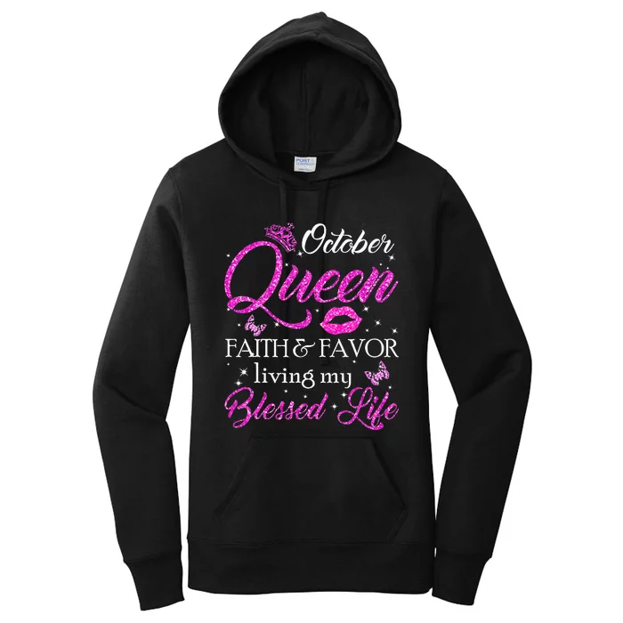 October Queen This Queen Was Born In October Birthday Women Women's Pullover Hoodie