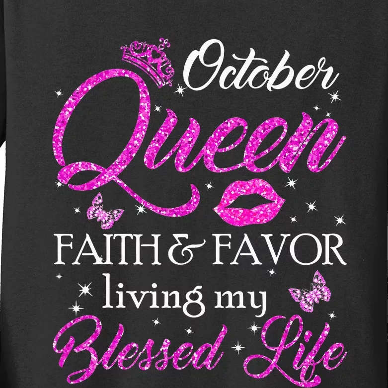 October Queen This Queen Was Born In October Birthday Women Kids Long Sleeve Shirt