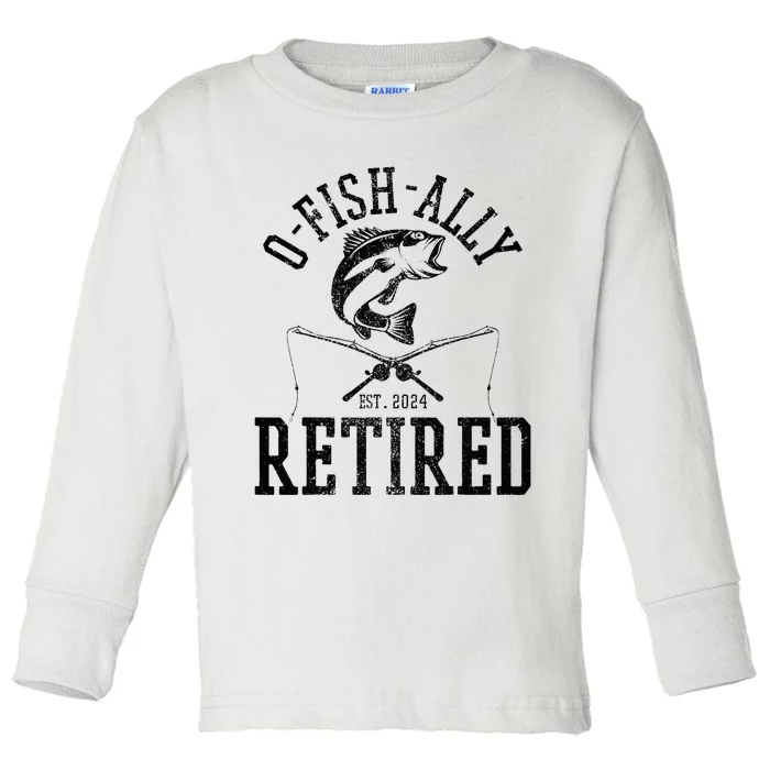 Ofishally Retired 2024 Funny Fishing Fisherman Retirement Toddler Long Sleeve Shirt