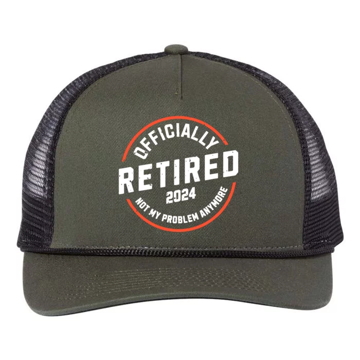 Officially Retired 2024 Not My Problem Anymore Retirement Retro Rope Trucker Hat Cap