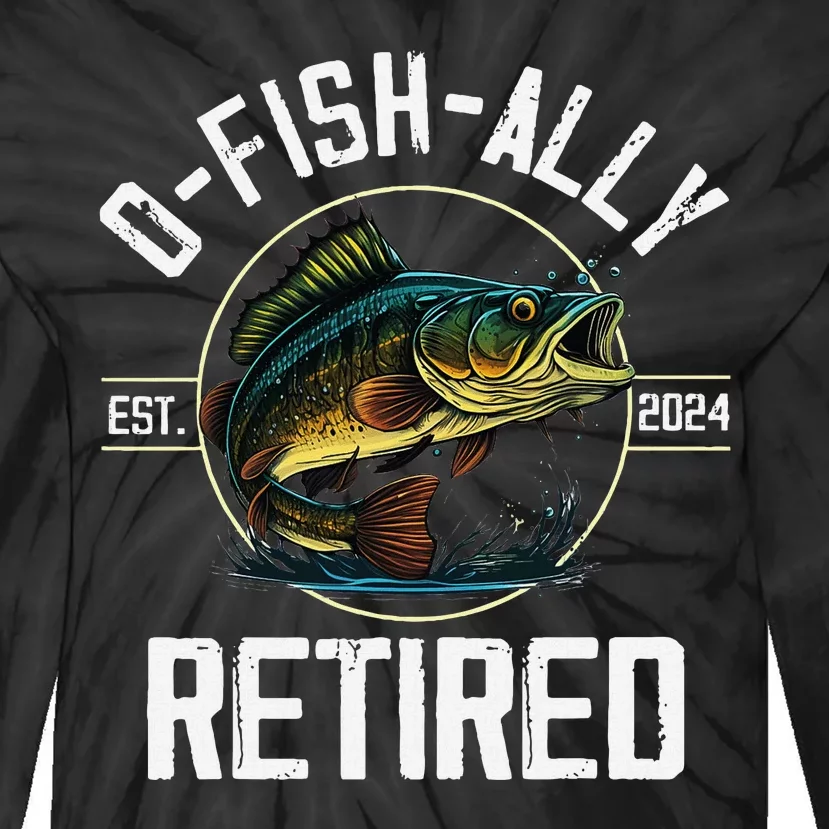 Ofishally Retired 2024 Fishing Retirement Gift Tie-Dye Long Sleeve Shirt