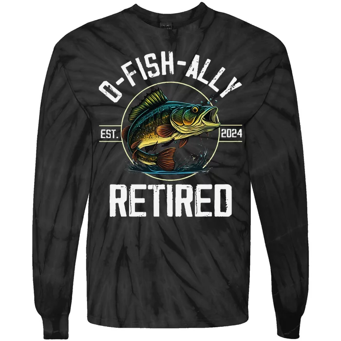 Ofishally Retired 2024 Fishing Retirement Gift Tie-Dye Long Sleeve Shirt