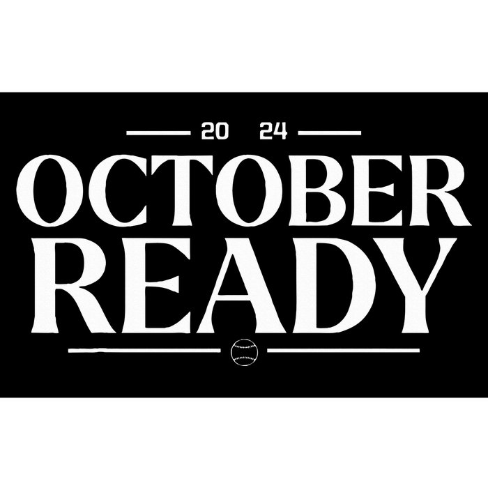 October Ready 2024 Playoff Baseball Season Bumper Sticker