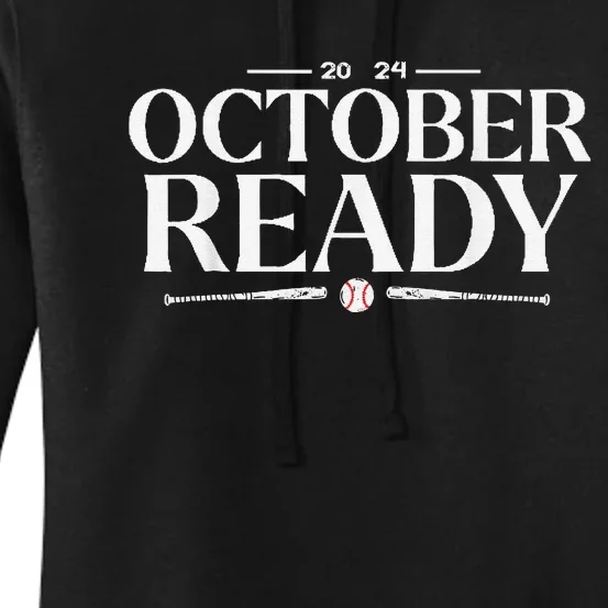 October Ready 2024 Playoff Baseball Season Women's Pullover Hoodie