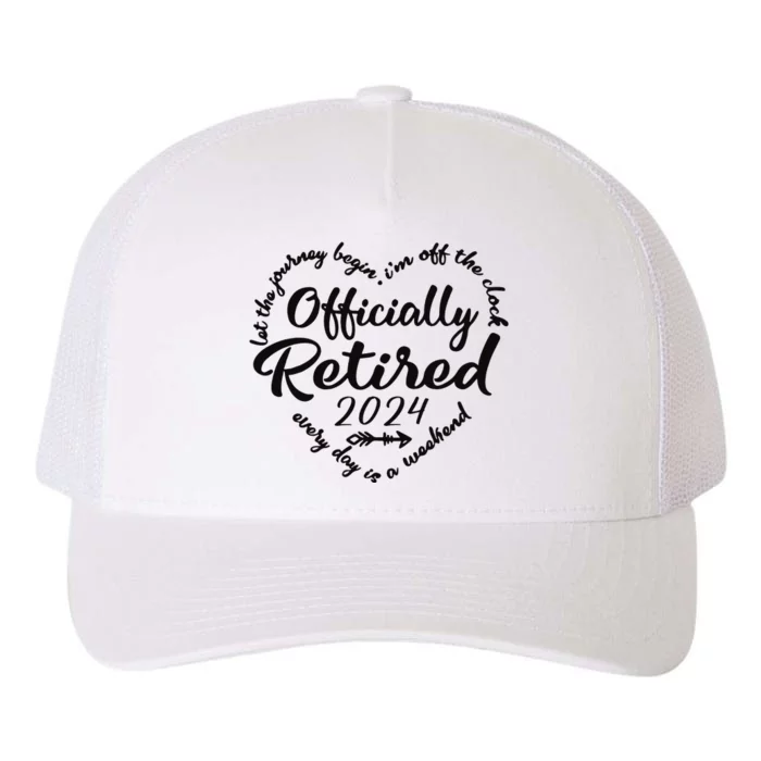 Officially Retired 2024 Funny Vintage Retirement Design Yupoong Adult 5-Panel Trucker Hat