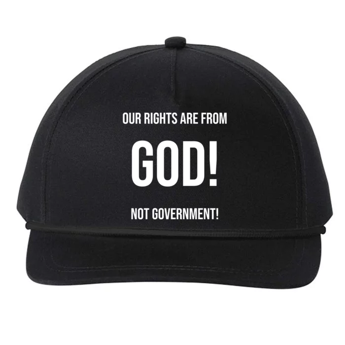 Our Rights Are From God Not Government Snapback Five-Panel Rope Hat