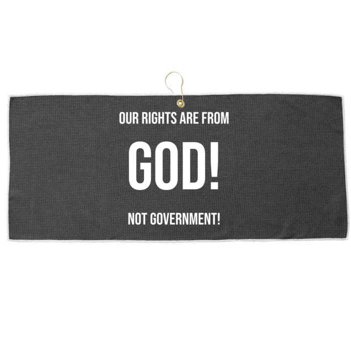 Our Rights Are From God Not Government Large Microfiber Waffle Golf Towel