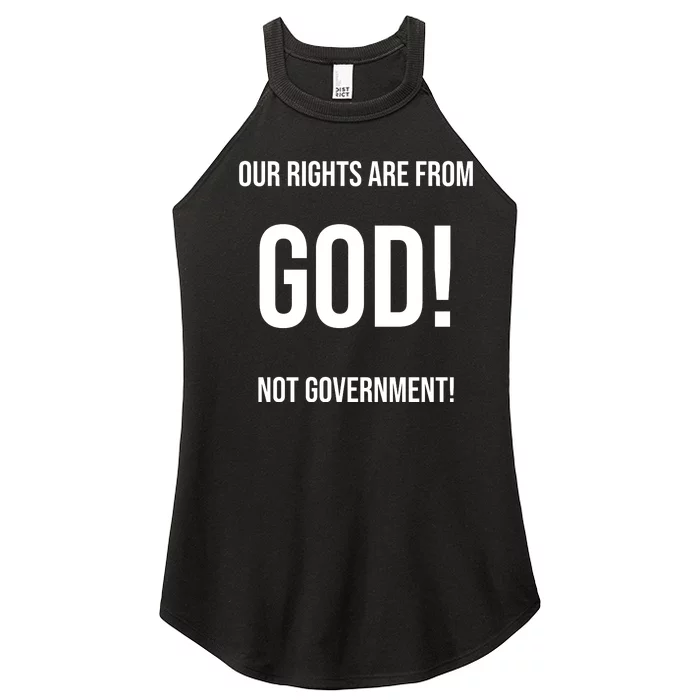 Our Rights Are From God Not Government Women’s Perfect Tri Rocker Tank