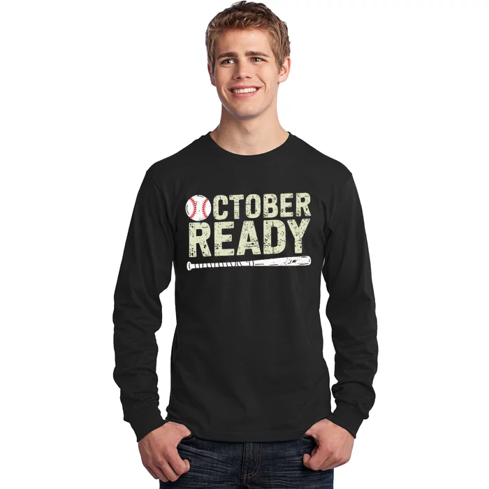 October Ready Baseball Playoff Long Sleeve Shirt