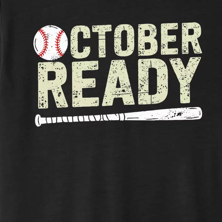 October Ready Baseball Playoff ChromaSoft Performance T-Shirt