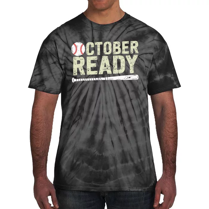 October Ready Baseball Playoff Tie-Dye T-Shirt