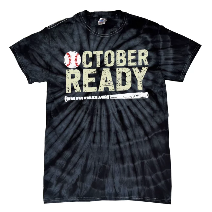 October Ready Baseball Playoff Tie-Dye T-Shirt