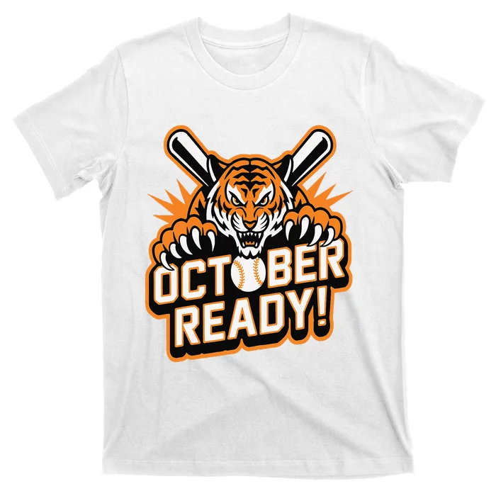 October Ready Baseball Tiger Fan T-Shirt