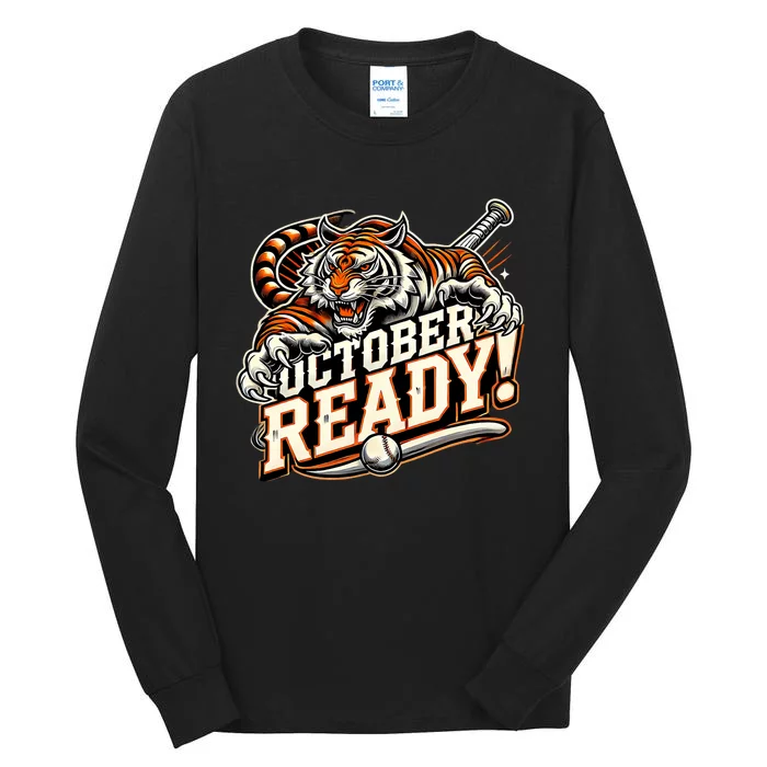 October Ready Baseball Tiger Fan Tall Long Sleeve T-Shirt