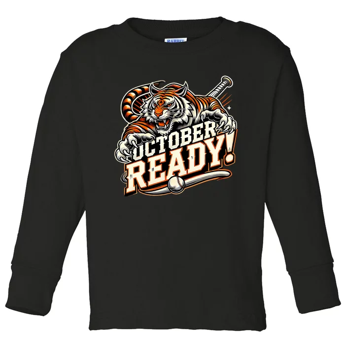 October Ready Baseball Tiger Fan Toddler Long Sleeve Shirt