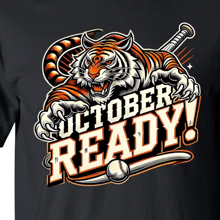 October Ready Baseball Tiger Fan Tall T-Shirt