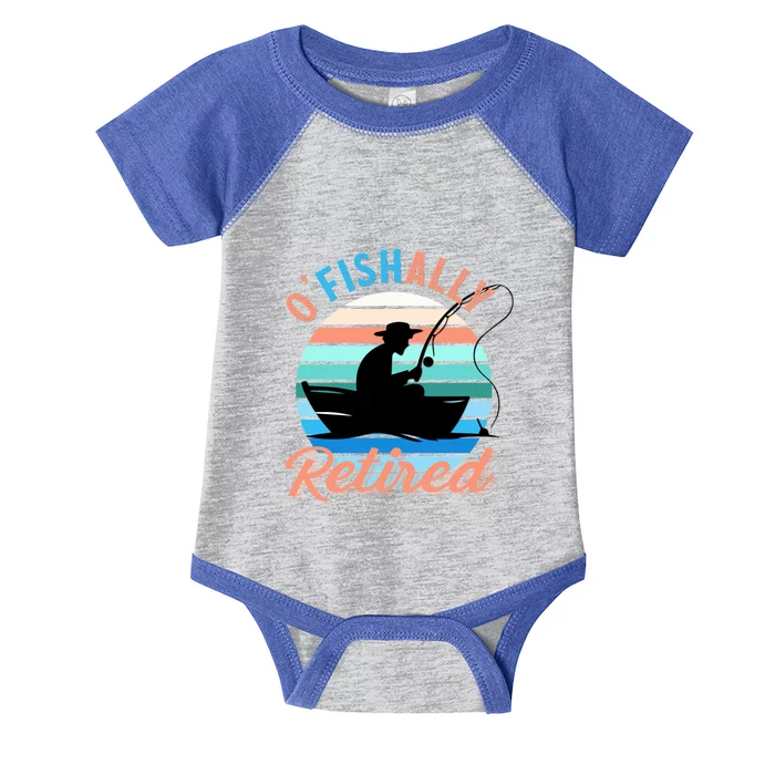 O'fishally Retired Dad Funny Fishing Father's Day Gift Infant Baby Jersey Bodysuit