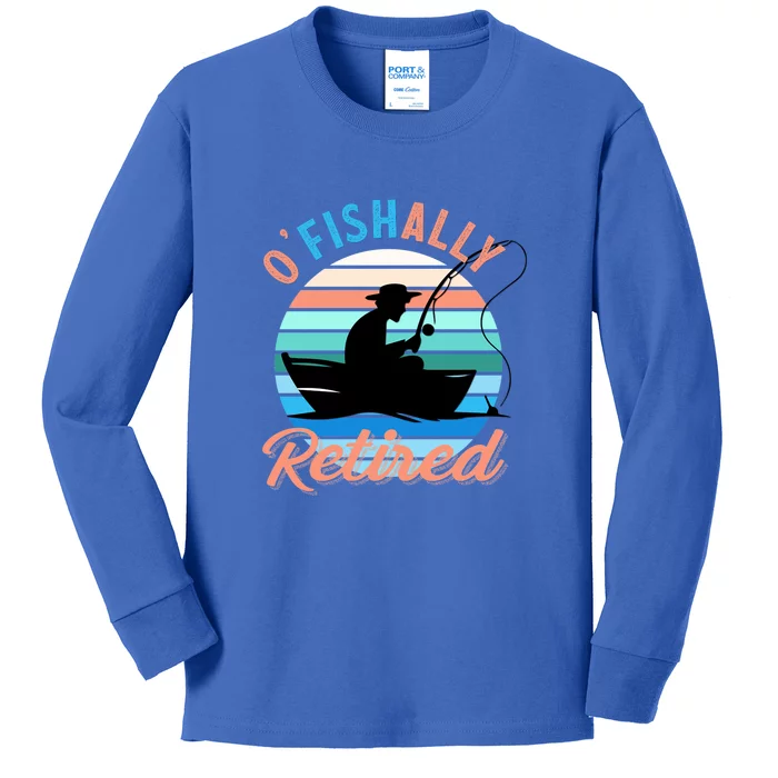 O'fishally Retired Dad Funny Fishing Father's Day Gift Kids Long Sleeve Shirt