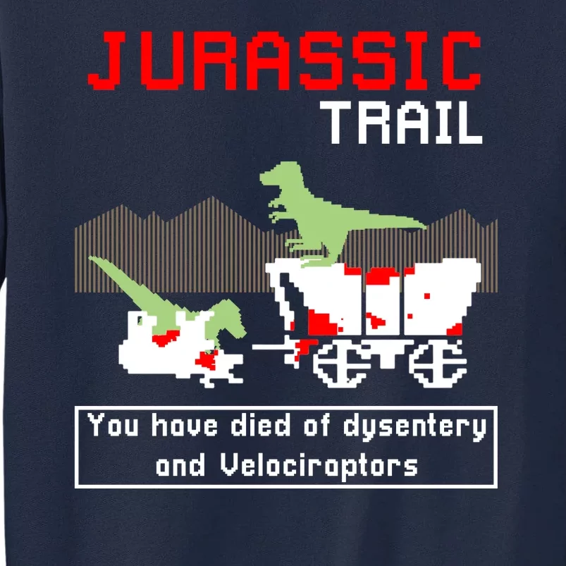 Oregon Jurassic Trail Tall Sweatshirt