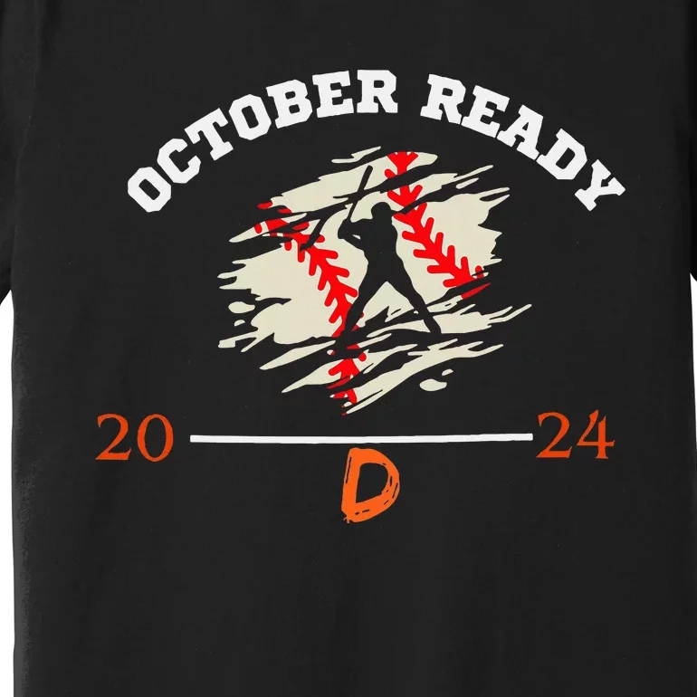 October Ready Funny Design For Ready Tiger Premium T-Shirt