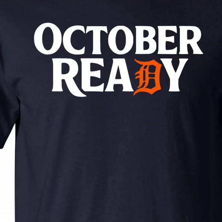 October Ready Funny Tall T-Shirt