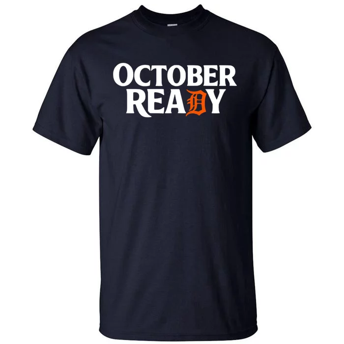 October Ready Funny Tall T-Shirt