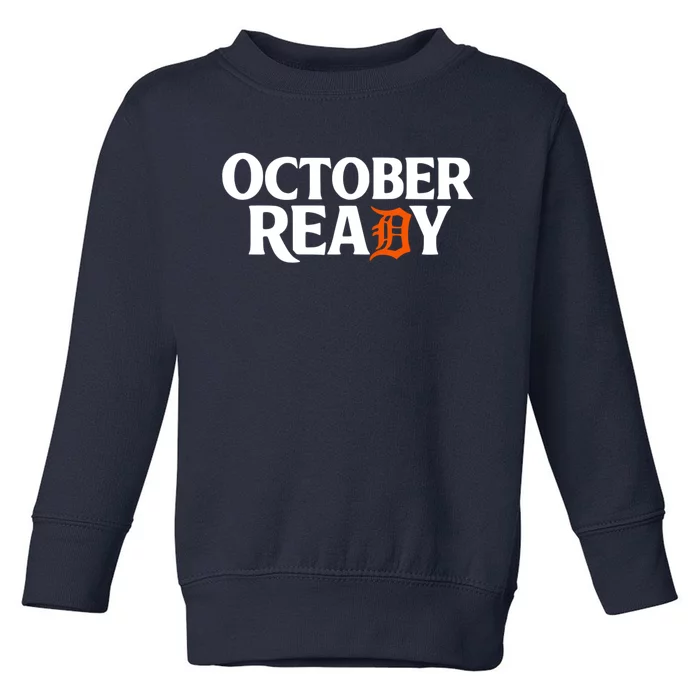 October Ready Funny Toddler Sweatshirt