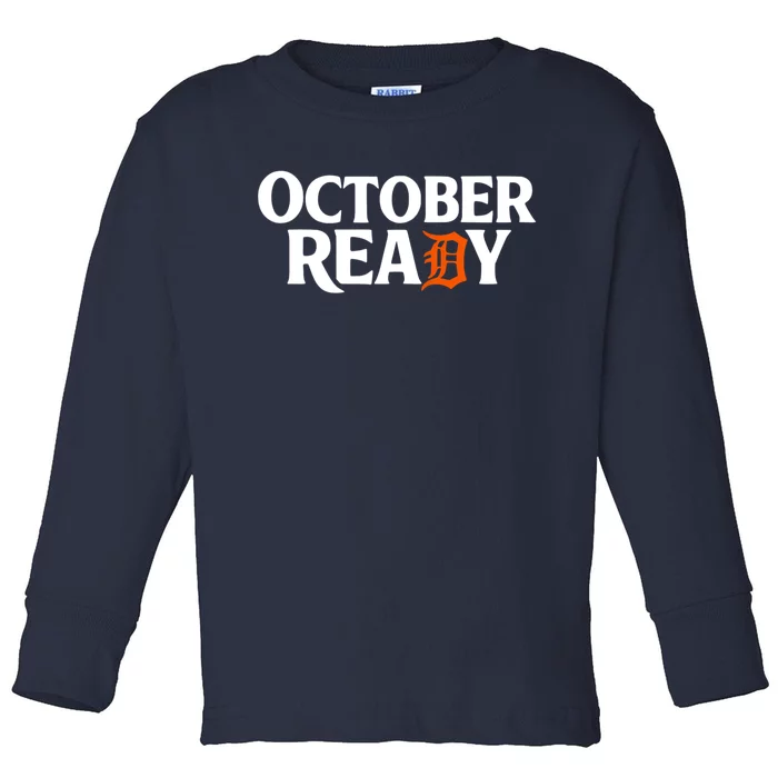 October Ready Funny Toddler Long Sleeve Shirt