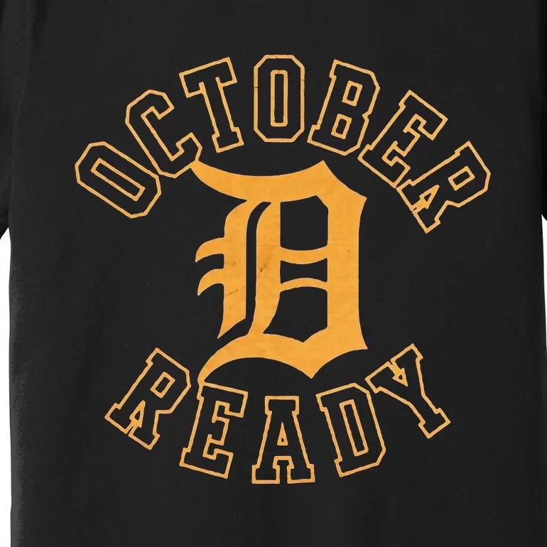 October Ready Funny For Ready Tiger Premium T-Shirt