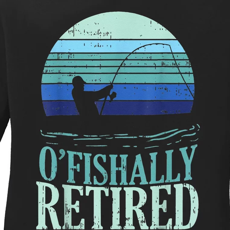 Ofishally Retired Fishing Retro Retirement Dad Gift Ladies Long Sleeve Shirt