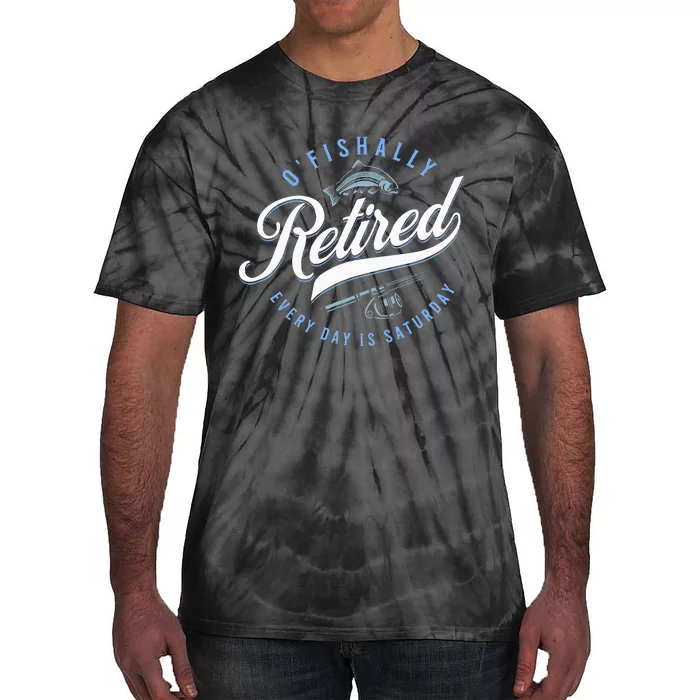 OFishally Retired Funny Fishing Tie-Dye T-Shirt