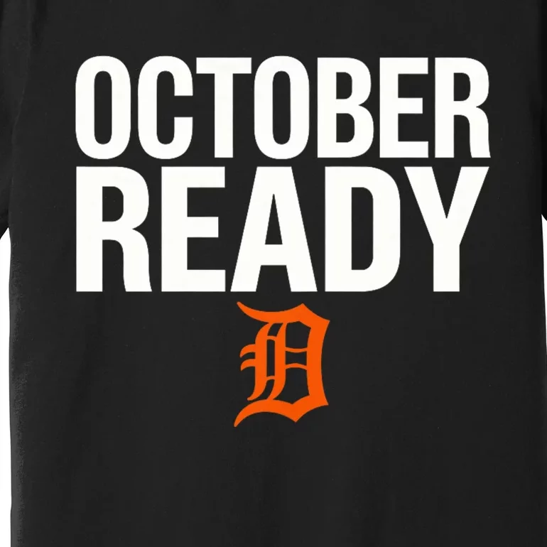 October Ready Funny For Ready Tiger Premium T-Shirt