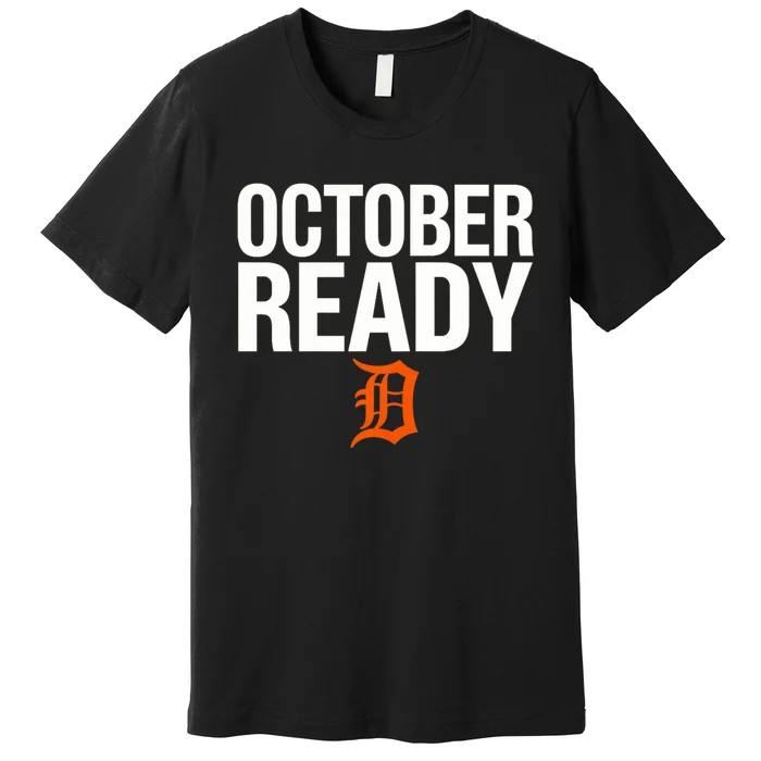 October Ready Funny For Ready Tiger Premium T-Shirt